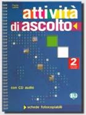 ATTIVITA DI ASCOLTO 2 - PHOTOCOPIABLE + AUDIO CD