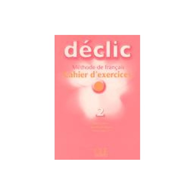 DECLIC 2 CAHIER (+ CD)