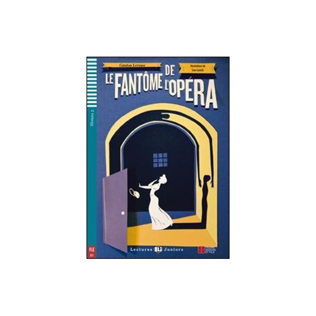 LEJ 3: LE FANTOME DE LOPERA (+ CD)