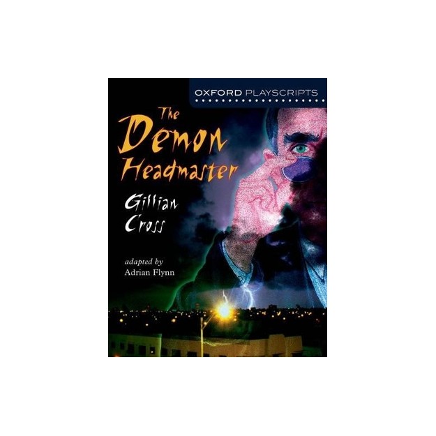 OXFORD PLAYSCRIPTS THE DEMON HEADMASTER