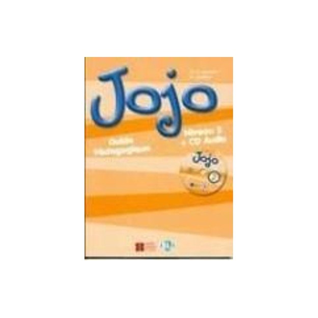 JOJO 2 GUIDE PEDAGOGIQUE (+ CD)