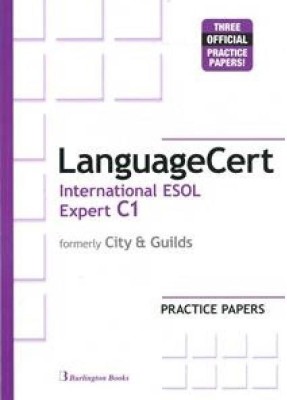 LANGUAGECERT INTERNATIONAL ESOL EXPERT C1 PRACTICE TESTS TCHRS (FORMELY CITY   GUILDS)