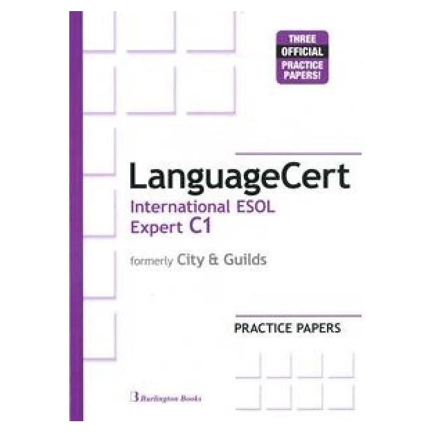 LANGUAGECERT INTERNATIONAL ESOL EXPERT C1 PRACTICE TESTS TCHRS (FORMELY CITY   GUILDS)