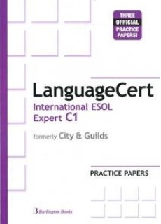 LANGUAGECERT INTERNATIONAL ESOL EXPERT C1 PRACTICE TESTS TCHRS (FORMELY CITY   GUILDS)