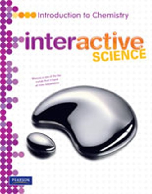 INTERACTIVE SCIENCE: INTRODUCTION TO CHEMISTRY WRITE IN STUDENT EDITION