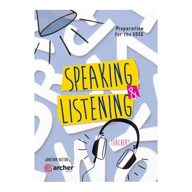 SPEAKING   LISTENING FOR ECCE TCHRS