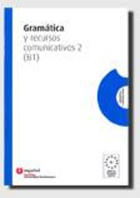 GRAMMATICA Y RECURSOS COMMUNICATIVOS 2