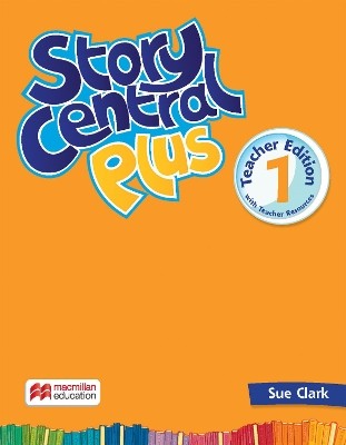 STORY CENTRAL PLUS 1 TCHRS (+ TCHRS RESOURCES)