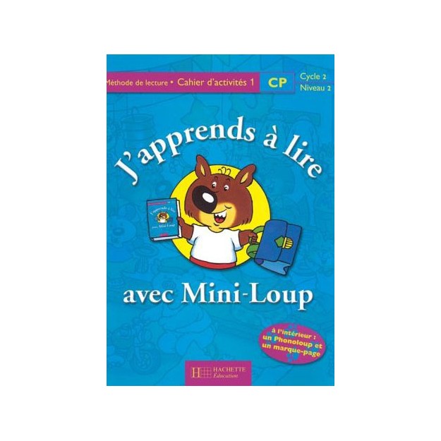 J APPRENDS A LIRE AVEC MINI LOUP 1 CAHIER