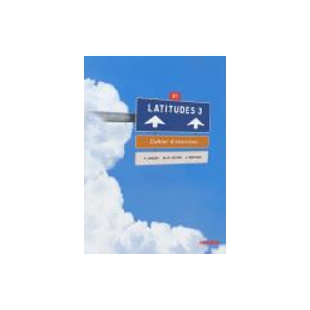 LATITUDES 3 B1 CAHIER (+ CD)