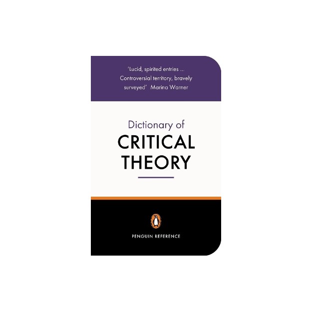 THE PENGUIN DICTIONARY OF CRITICAL THEORY PB