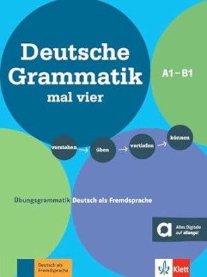 DEUTSCHE GRAMMATIK MAL VIER A1 - B1 (MIT AUDIOS)