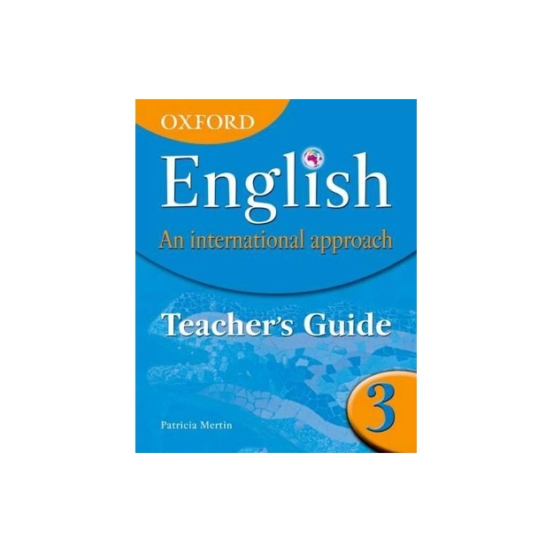 OXFORD ENGLISH: AN INTERNATIONAL APPROACH 3 TCHRS