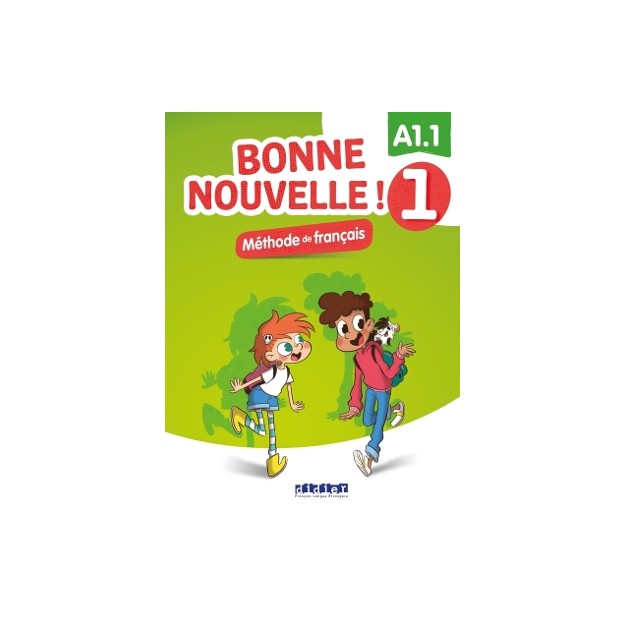 BONNE NOUVELLE! 1 A1.1 METHODE (+ CD)