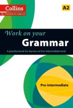 COLLINS WORK ON YOUR GRAMMAR A2