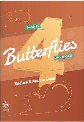 BUTTERFLIES 4 GRAMMAR B2