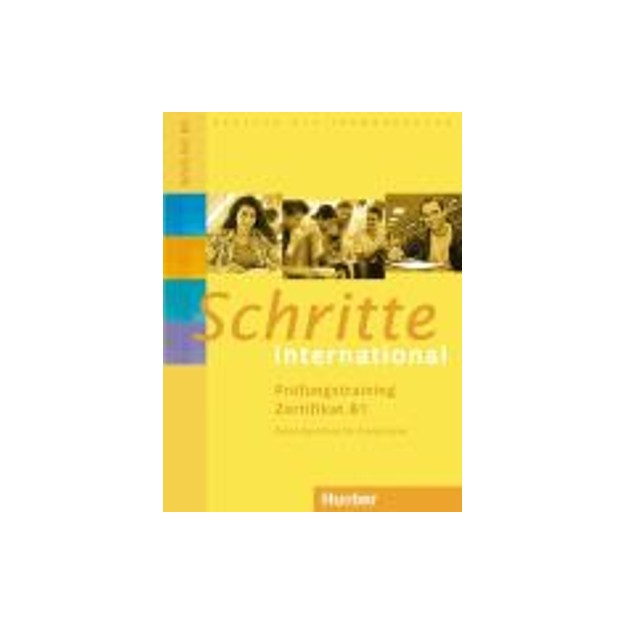 SCHRITTE INTERNATIONAL PRUFUNGSTRAINING ZERTIFIKAT B1