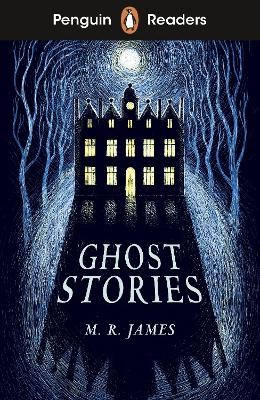 PENGUIN READERS LEVEL 3: GHOST STORIES (ELT GRADED READER)