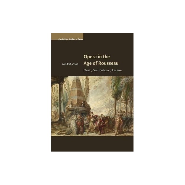 OPERA IN THE AGE OF ROUSSEAU