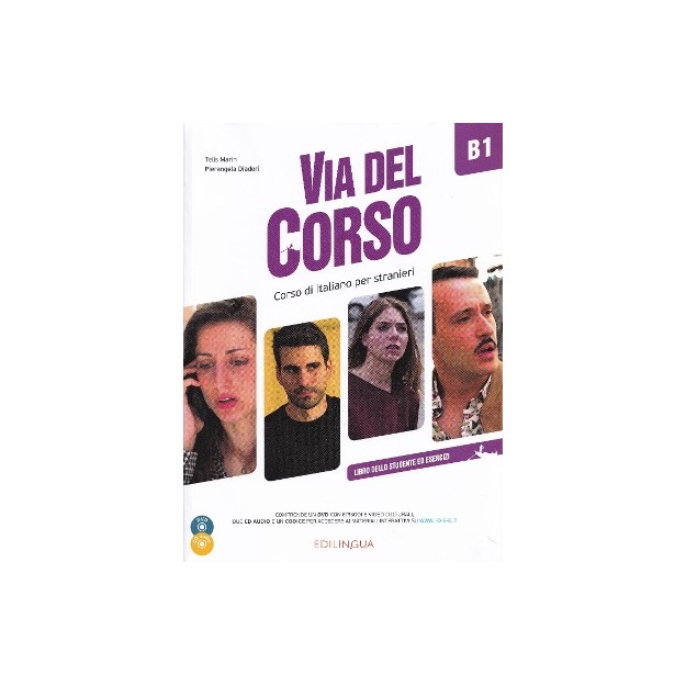 VIA DEL CORSO B1 STUDENTE ED ESERCIZI (+ CD + DVD)