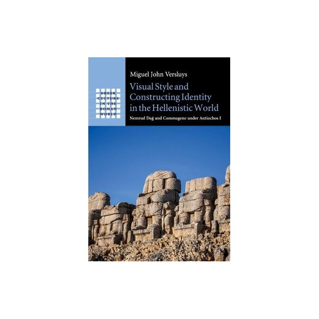 VISUAL STYLE AND CONSTRUCTING IDENTITY IN THE HELLENISTIC WORLD