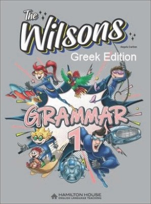 THE WILSONS 1 GRAMMAR WITH KEY GREEK EDITION