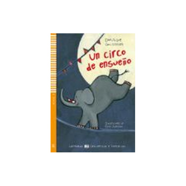 LE 1: UN CIRCO DE ENSUENO (+ CD)