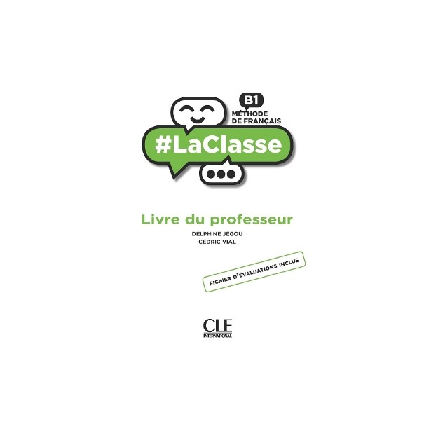#LA CLASSE B1 GUIDE PEDAGOGIQUE