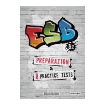ESB B2 PREPARATION   8 PRACTICE TESTS SB