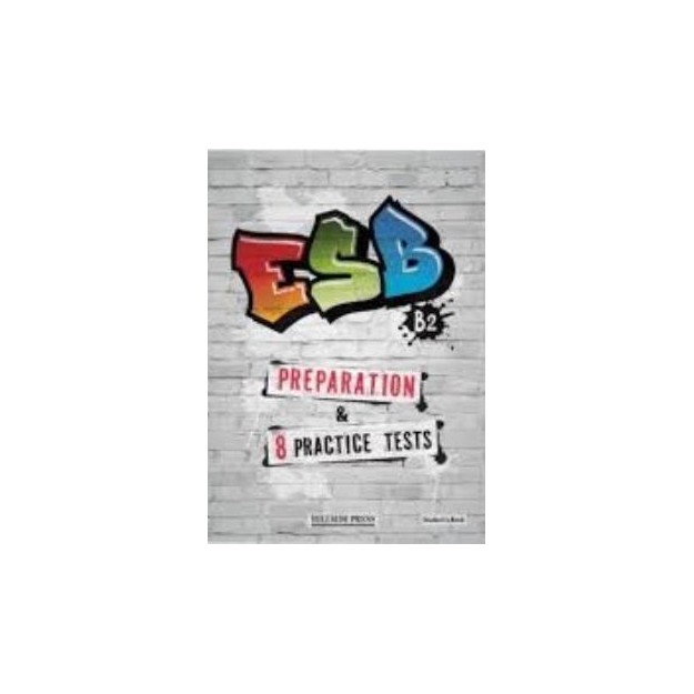 ESB B2 PREPARATION   8 PRACTICE TESTS SB