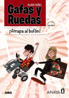 LECTURAS GRADUADAS : GAFAS Y RUEDAS ATRAPA AL BUFON