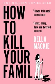 HOW TO KILL YOUR FAMILY PB