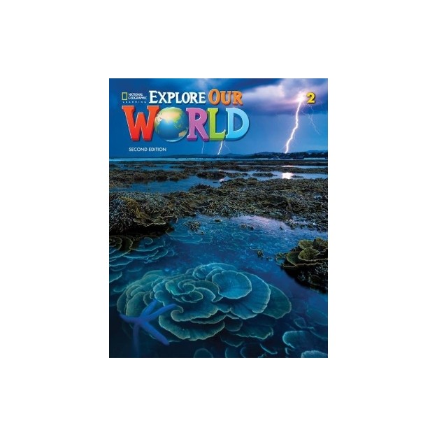 EXPLORE OUR WORLD 2 SB 2ND ED