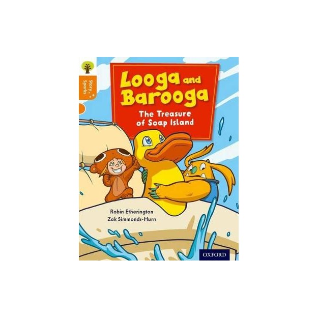 OXFORD READING TREE LOOGA AND BAROOGA: THE TREASURE OF SOAP ISLAND (STAGE 6) PB
