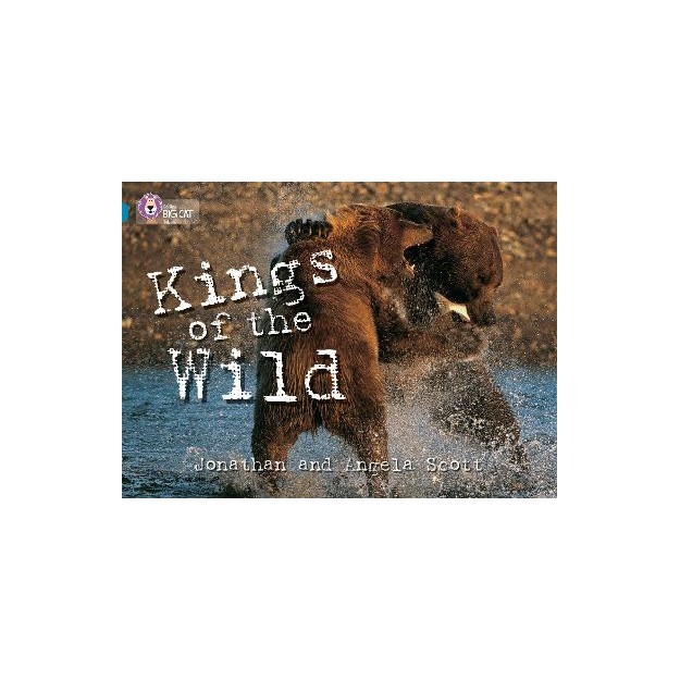 COLLINS BIG CAT : KINGS OF THE WILD BAND 13/TOPAZ: BAND 13/TOPAZ PHASE 5, BK. 11 PB