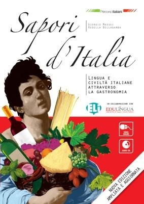 SAPORI DITALIA NEW 96-PAGE, LARGER FORMAT EDITION + AUDIO CD