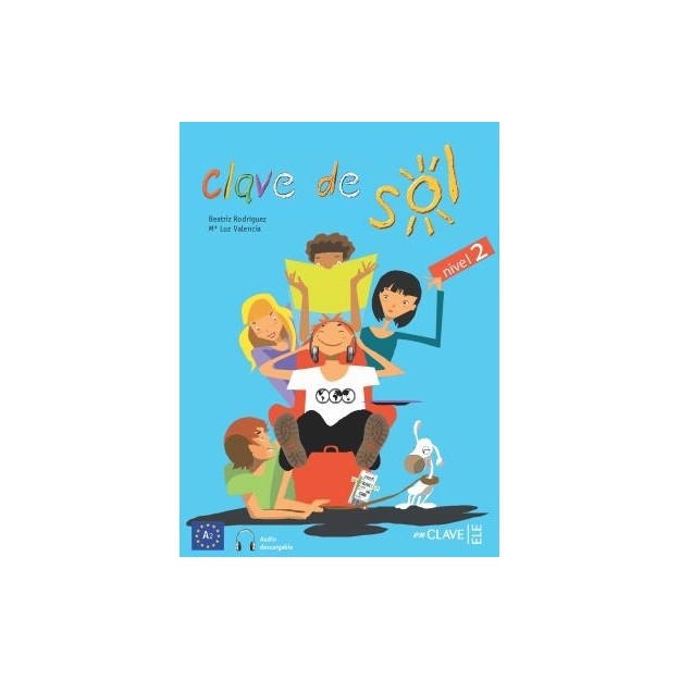 CLAVE DE SOL 2 A2 ALUMNO (+ ON LINE AUDIO)