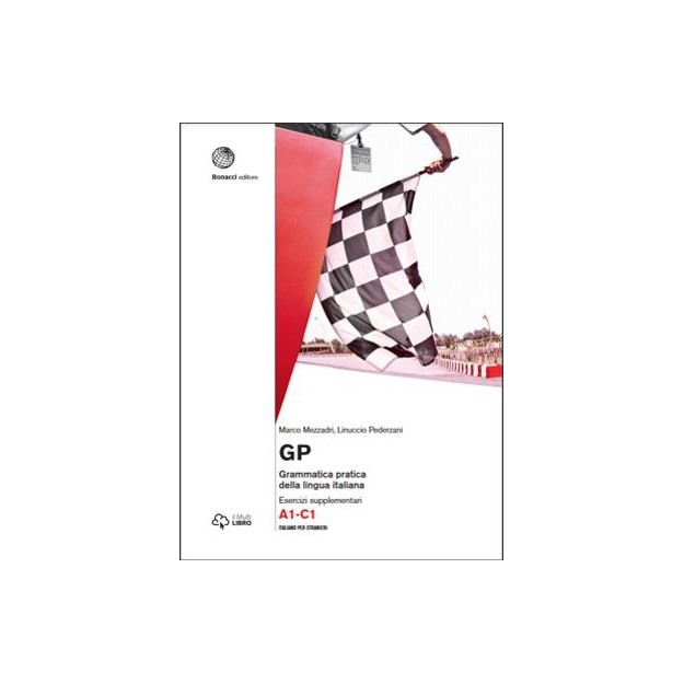 GP GRAMMATICA PRATICA DELLA LINGUA ITALIANA ESERCIZI SUPPLEMENTARI