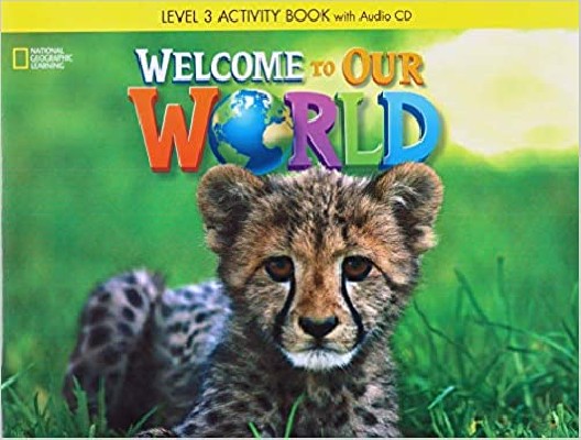 WELCOME TO OUR WORLD 3 WB - AMER. ED 2ND ED