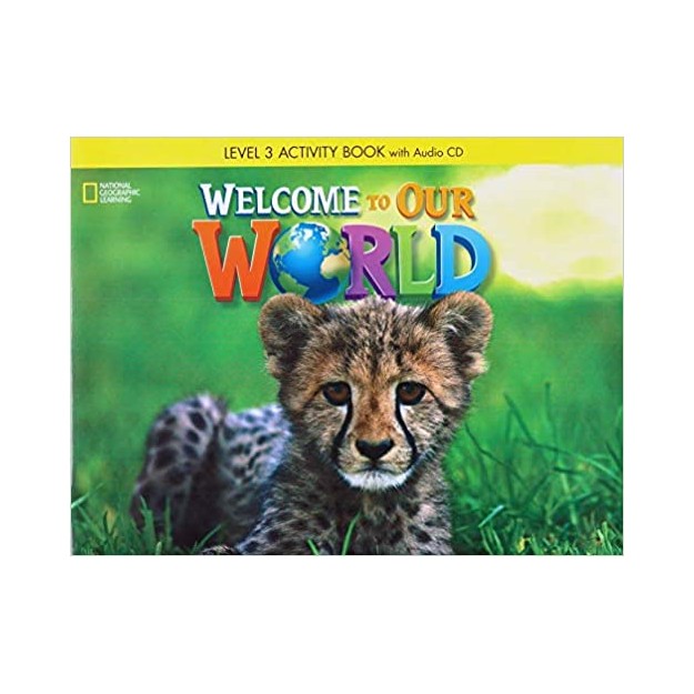 WELCOME TO OUR WORLD 3 WB - AMER. ED 2ND ED