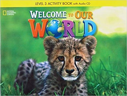 WELCOME TO OUR WORLD 3 WB - AMER. ED 2ND ED