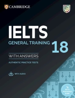 CAMBRIDGE IELTS 18 GENERAL SELF STUDY PACK (+ DOWNLOADABLE AUDIO + RESOURCE BANK)