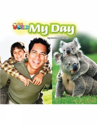 OUR WORLD READERS: MY DAY - BRIT. ED.