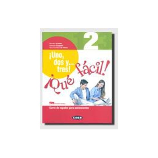 UNO DOS Y TRES! 2 ALUMNO (+ CD AUDIO-ROM + GRAMATICA CON EJERCICIOS)