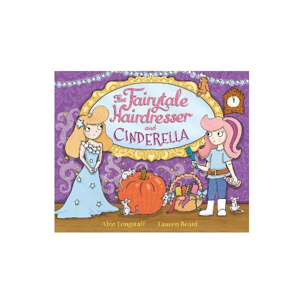 THE FAIRYTALE HAIRDRESSER AND CINDERELLA