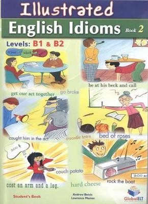 ILLUSTRATED ENGLISH IDIOMS 2 B1 + B2 SB