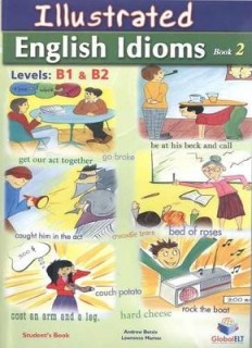 ILLUSTRATED ENGLISH IDIOMS 2 B1 + B2 SB