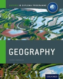 IB GEOGRAPHY COURSE BOOK : IB DIPLOMA PROGRAMME PB