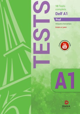 10 TESTS COMPLETS DELF A1