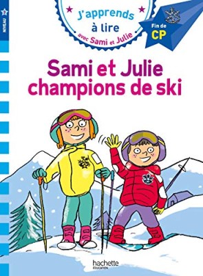 JAPPRENDS A LIRE AVEC SAMI ET JULIE CP NIVEAU 3 CHAMPIONS DE SKI